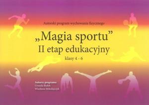 Autorski program WF Magia Sportu II Etap edukacyjny klasy 4-6 - 2824386159