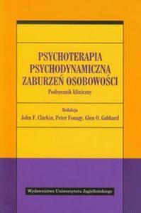 Psychoterapia psychodynamiczna zaburze osobowoci - 2876671653