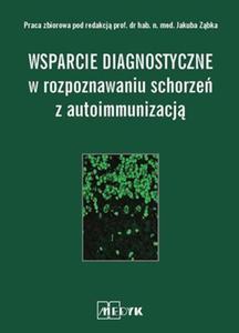 Wsparcie Diagnostyczne w rozpoznawaniu schorze z autoimmunizacj - 2824386392