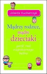 Mdrzy rodzice mdre dzieciaki Gar rad niepokornego belfra - 2824386469