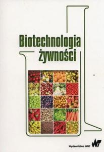 Biotechnologia ywnoci - 2824386511