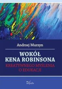 Wok Kena Robinsona Kreatywnego mylenia o edukacji - 2824386656