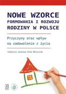 Nowe wzorce formowania i rozwoju rodziny w Polsce