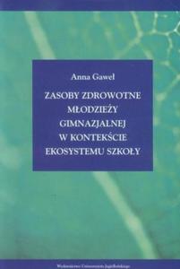 Zasoby zdrowotne modziey gimnazjalnej w kontekcie ekosystemu szkoy - 2824387132