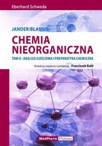 Chemia nieorganiczna tom 2 Analiza ilociowa i preparatyka chemiczna Jander/Blasius - 2824387243