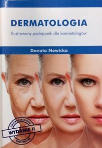 Dermatologia Ilustrowany podrcznik dla kosmetologw - 2860970777