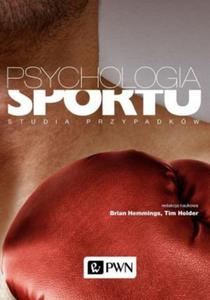 Psychologia sportu Studia przypadkw - 2866858453