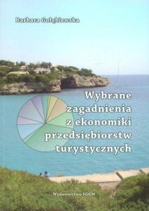 Wybrane zagadnienia z ekonomiki przedsibiorstw turystycznych - 2824387694