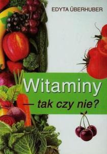 Witaminy tak czy nie - 2824387931