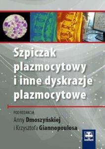 Szpiczak plazmocytowy i inne dyskrazje plazmocytowe - 2824387939