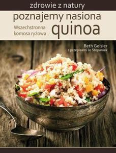 Poznajemy nasiona quinoa Wszechstronna komosa ryowa - 2824388221