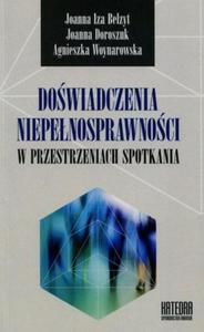 Dowiadczenia niepenosprawnoci w przestrzeniach spotkania - 2824388384