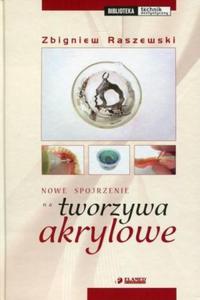 Nowe spojrzenie na tworzywa akrylowe - 2824388498