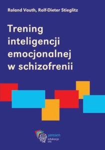 Trening inteligencji emocjonalnej w schizofrenii - 2824388602