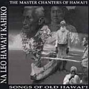 Pyta CD - Na Leo Hawaii Kahiko: The Master Chanters Of Hawaii/Songs Of Old Hawaii - 2829392185