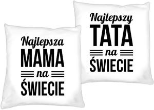 Zestaw poduszek dla Mamy i Taty komplet 2 sztuki Najlepsza Mama Tata na wiecie - 2870338860