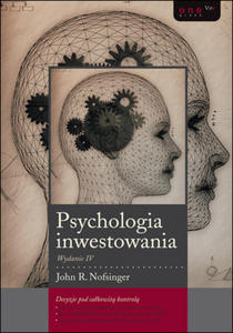 Psychologia inwestowania. Wydanie IV - 2829728272