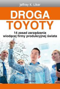 Droga Toyoty. 14 zasad zarzdzania wiodcej firmy produkcyjnej wiata - 2829728539