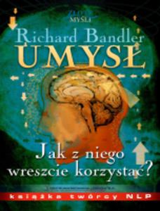 e-book: Umys. Jak z niego wreszcie korzysta? - 2829728684