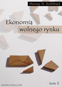 EKONOMIA WOLNEGO RYNKU TOM 3 - 2829728777