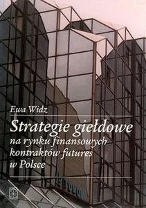 Strategie giedowe na rynku finansowych kontraktw futures w Polsce - 2829728813