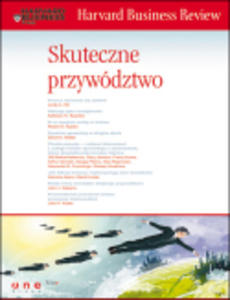 Harvard Business Review. Skuteczne przywdztwo - 2829728828