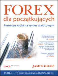 Forex dla pocztkujcych. Pierwsze kroki na rynku walutowym - 2829728310