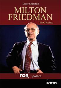 Milton Friedman. Biografia - 2829728972