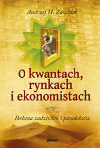 O kwantach, rynkach i ekonomistach - 2829729061