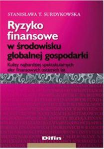 Ryzyko finansowe w rodowisku globalnej gospodarki - 2829729164