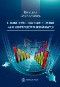 Alternatywne formy inwestowania na rynku papierw wartociowych - 2829729171
