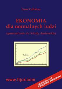 Ekonomia dla normalnych ludzi - wprowadzenie do szkoy austriackiej - ebook - 2829729235