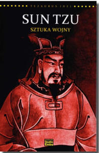 Sun Tzu. SZTUKA WOJNY - 2829729275