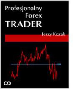 Profesjonalny Forex Trader - ebook - 2829729434