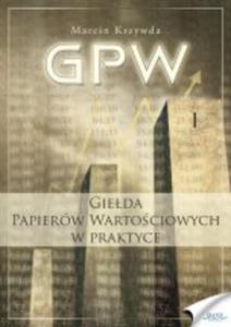 GPW I - Gieda Papierów Wartociowych w praktyce - ebook