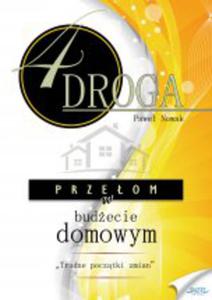 CZWARTA DROGA. Przeom w budecie domowym - ebook - 2829729466