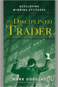 The Disciplined Trader: Developing Winning Attitudes - 2829728368
