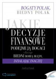 Jakie decyzje finansowe podejmuj bogaci i dlaczego biedni robi bdy, dziaajc inaczej - ebook - 2829729468