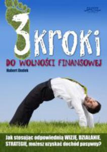 3 kroki do wolnoci finansowej - ebook - 2829729471