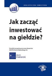 Jak zacz inwestowa na giedzie? - 2829729556