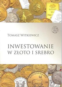 Inwestowanie w zoto i srebro - 2829729655