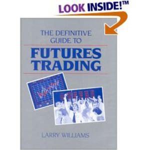 The Definitive Guide To Futures Trading (Volume I) - 2829728389