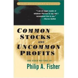 Common Stocks and Uncommon Profits and Other Writings (Wiley Investment Classics) - 2829728395