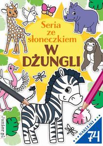 Ksika Seria ze sonecznikiem w dungli. Books and fun - 2874240828