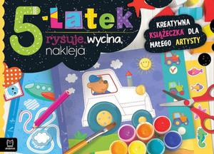 Ksieczka 5-latek rysuje, wycina, nakleja. Kreatywna ksieczka dla maego artysty - 2878903152