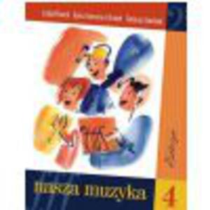 PWM Stachak T., Tomera-Chmiel I., Florek L. - Nasza muzyka 4. Podrcznik do ksztacenia suchu i rytmiki dla czwartej klasy szkoy muzycznej I stopnia - 2876661756