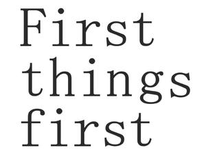 First things first naklejka napis naklejka na cian - 2855496666