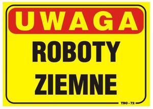 TABLICA 35*25CM UWAGA! ROBOTY ZIEMNE - 2878493572