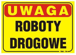 TABLICA 35*25CM UWAGA! ROBOTY DROGOWE - 2878493580