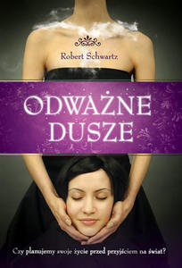 Odwane Dusze, Robert Schwartz - 2822817739